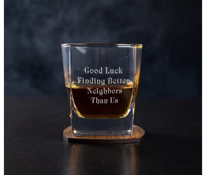 good luck in finding neighbors better than us, a funny inscription, a gift with humor